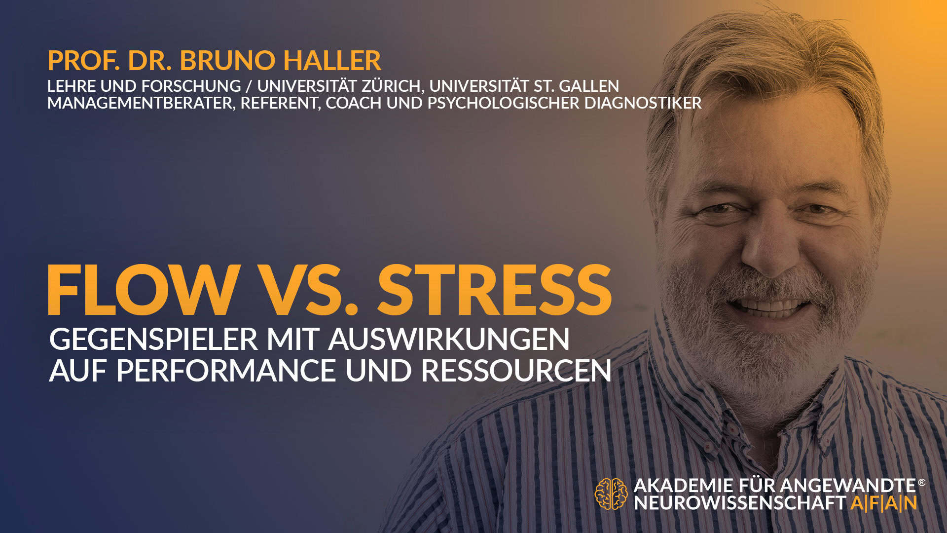 Flow vs. Stress mit Prof. Dr. Bruno Haller